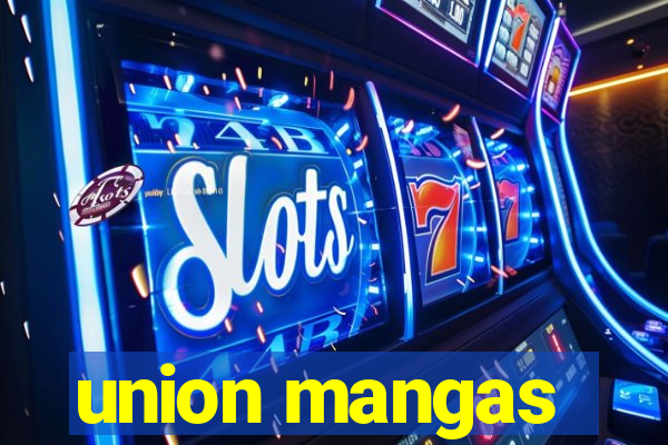 union mangas